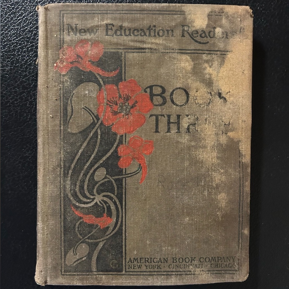 New Education Readers Book Three 1901 Synthetic Phonic Word Method Demarest